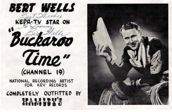 Bert Wells - Buckaroo Time TV Show - Yakima Valley